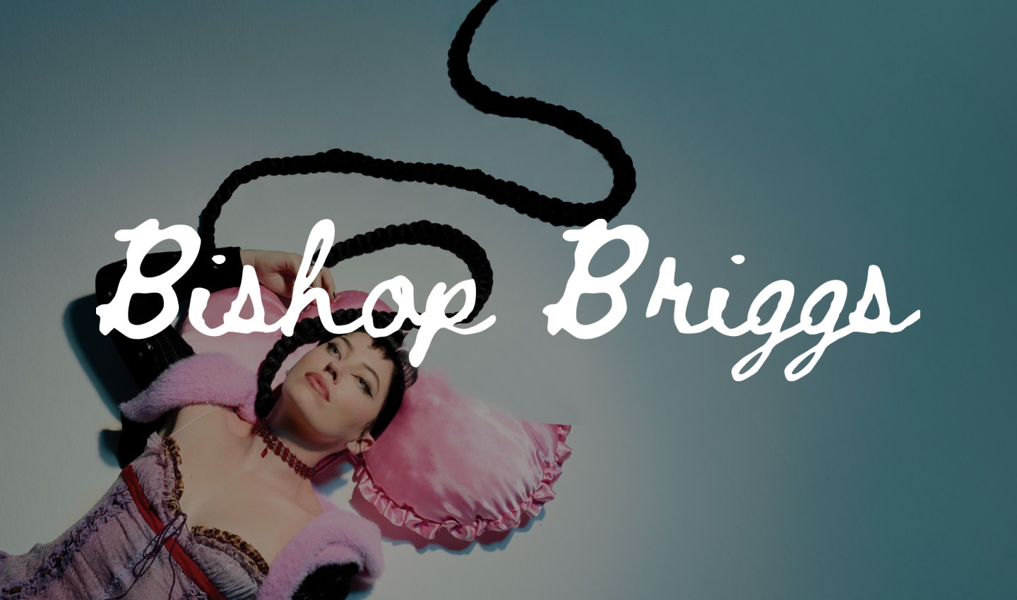 Videos - Bishop Briggs